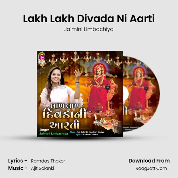 Lakh Lakh Divada Ni Aarti MP3 Song by Jaimini Limbachiya Cover