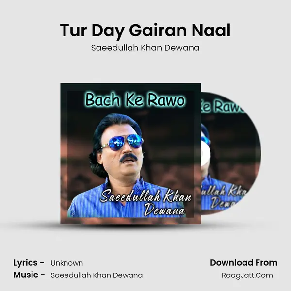 Tur Day Gairan Naal Cover