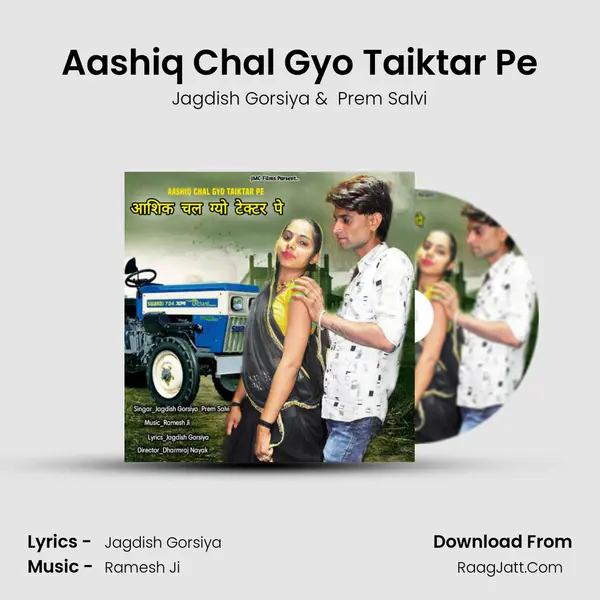 Aashiq Chal Gyo Taiktar Pe mp3 song