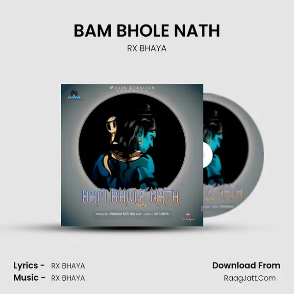 BAM BHOLE NATH - RX BHAYA