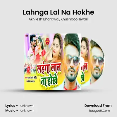Lahnga Lal Na Hokhe mp3 song