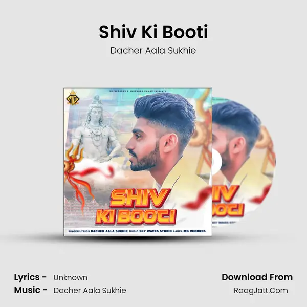 Shiv Ki Booti - Dacher Aala Sukhie