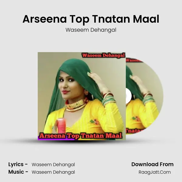 Arseena Top Tnatan Maal - Waseem Dehangal