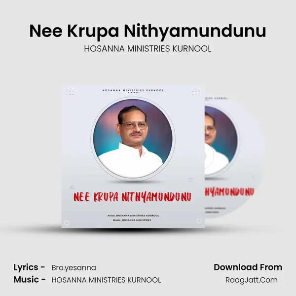 Nee Krupa Nithyamundunu - HOSANNA MINISTRIES KURNOOL