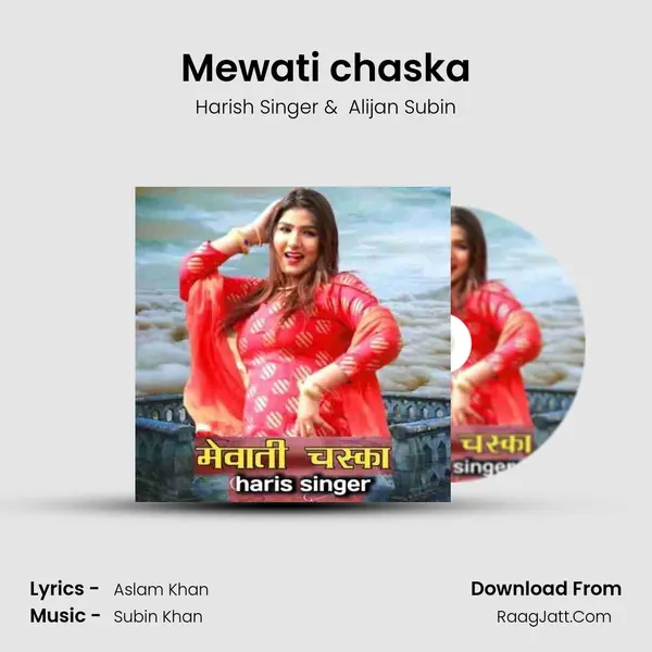 Mewati chaska mp3 song