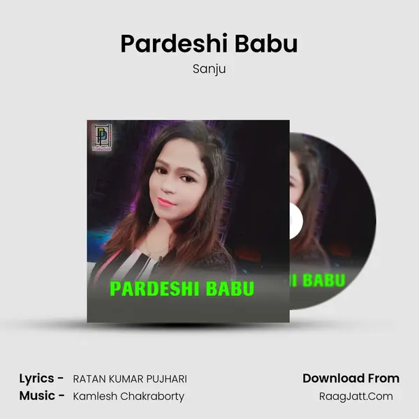 Pardeshi Babu mp3 song