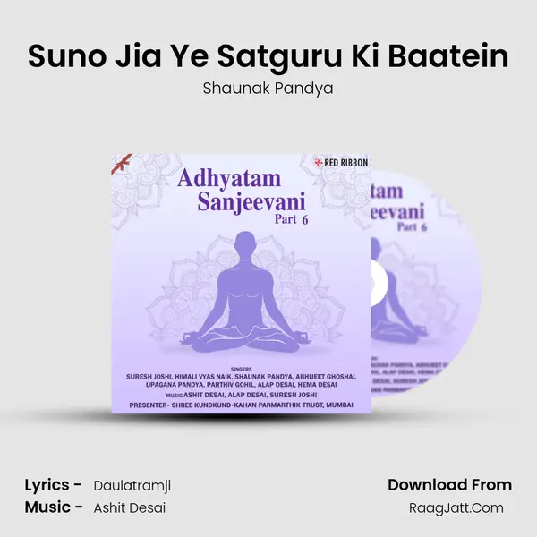 Suno Jia Ye Satguru Ki Baatein MP3 Song by Shaunak Pandya Cover