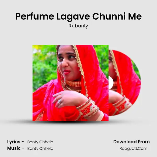 Perfume Lagave Chunni Me mp3 song
