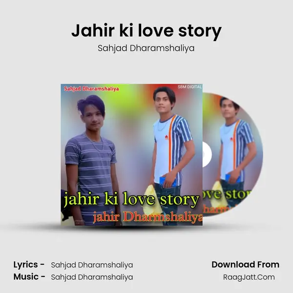 Jahir ki love story mp3 song