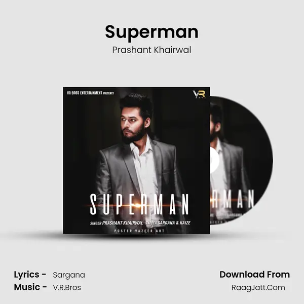 Superman MP3 Song by Prashant Khairwal Cover