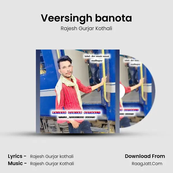 Veersingh banota MP3 Song by Rajesh Gurjar Kothali Cover