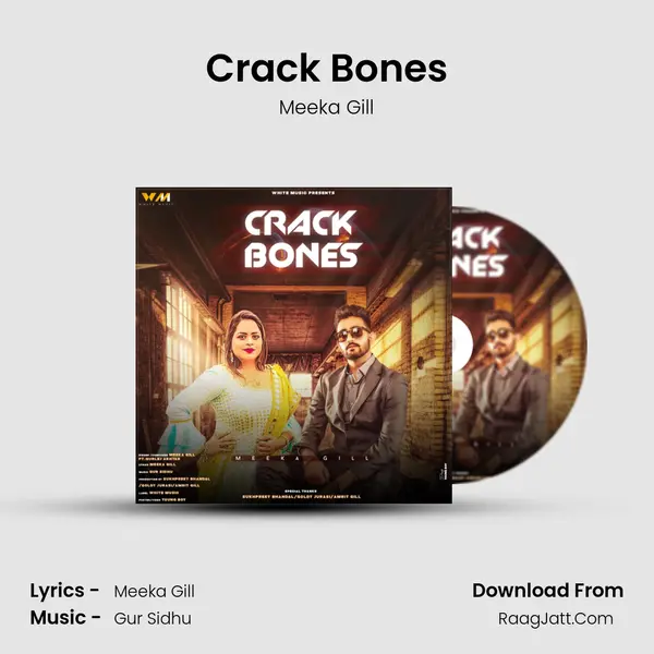 Crack Bones MP3 Song by Meeka Gill Cover