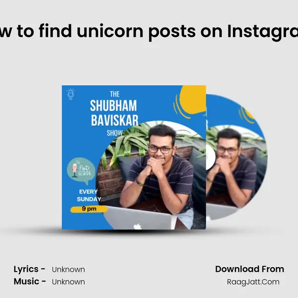 How to find unicorn posts on Instagram ( or any other social media platforms ) MP3 Song by  Cover