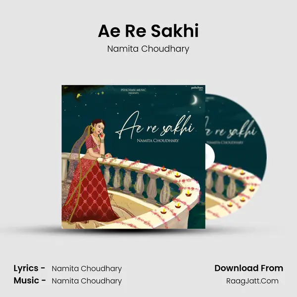 Ae Re Sakhi MP3 Song by Namita Choudhary Cover