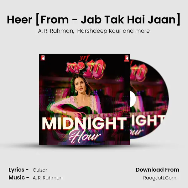 Heer [From - Jab Tak Hai Jaan] MP3 Song by A. R. Rahman Cover