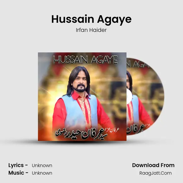 Hussain Agaye - Irfan Haider