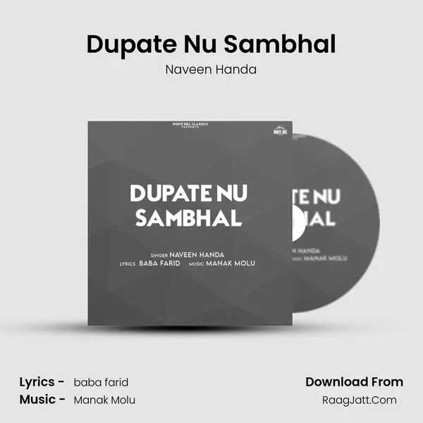 Dupate Nu Sambhal MP3 Song by Naveen Handa Cover