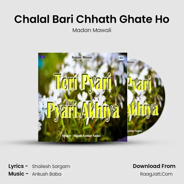 Chalal Bari Chhath Ghate Ho MP3 Song by Madan Mawali Cover