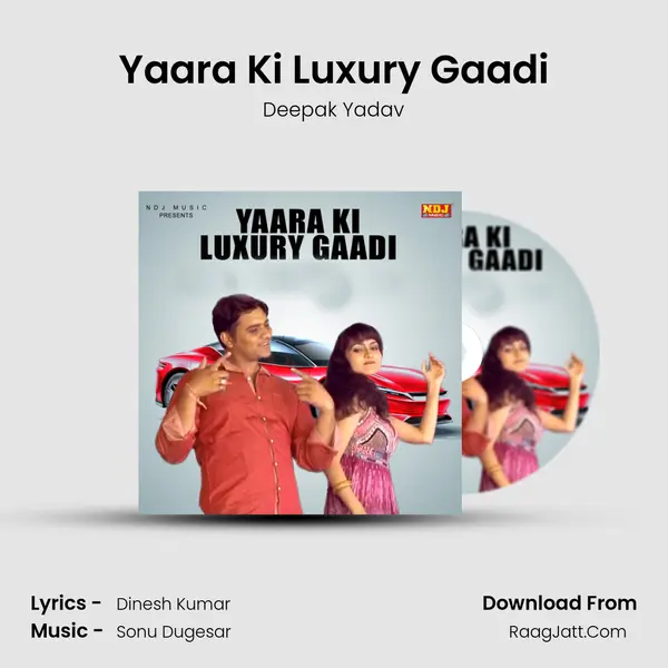 Yaara Ki Luxury Gaadi Cover