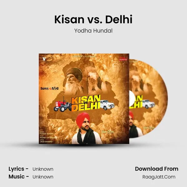 Kisan vs. Delhi - Yodha Hundal