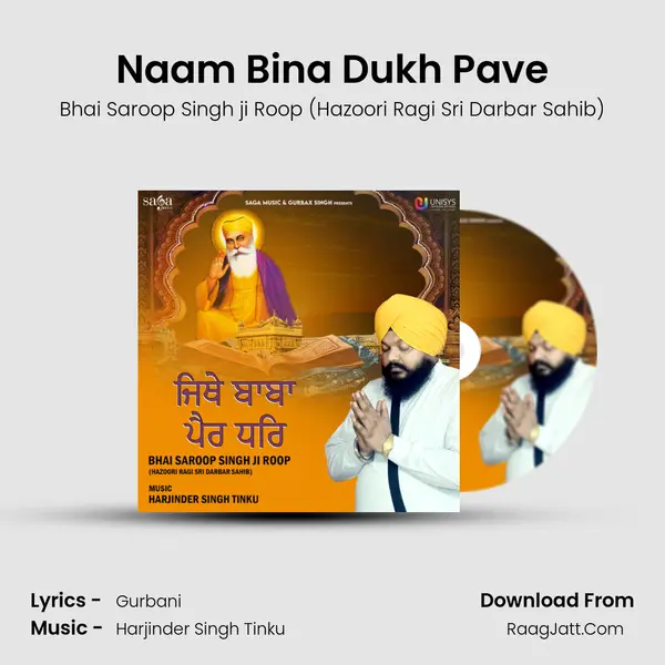 Naam Bina Dukh Pave MP3 Song by Bhai Saroop Singh ji Roop (Hazoori Ragi Sri Darbar Sahib) Cover