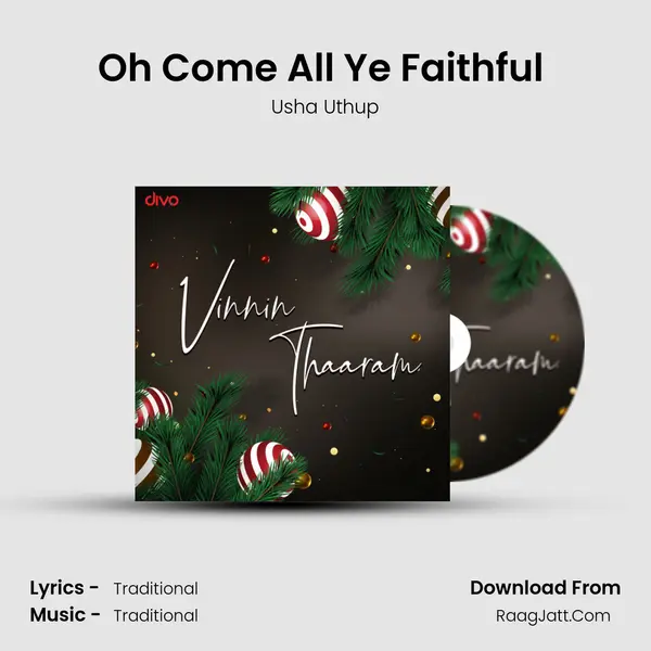 Oh Come All Ye Faithful (From - Celebrate Christmas With Usha) MP3 Song by Usha Uthup Cover