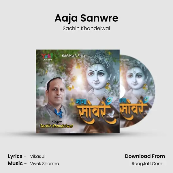 Aaja Sanwre - Sachin Khandelwal