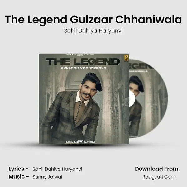 The Legend Gulzaar Chhaniwala MP3 Song by Sahil Dahiya Haryanvi Cover