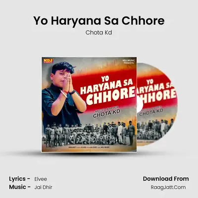 Yo Haryana Sa Chhore MP3 Song by Chota Kd Cover