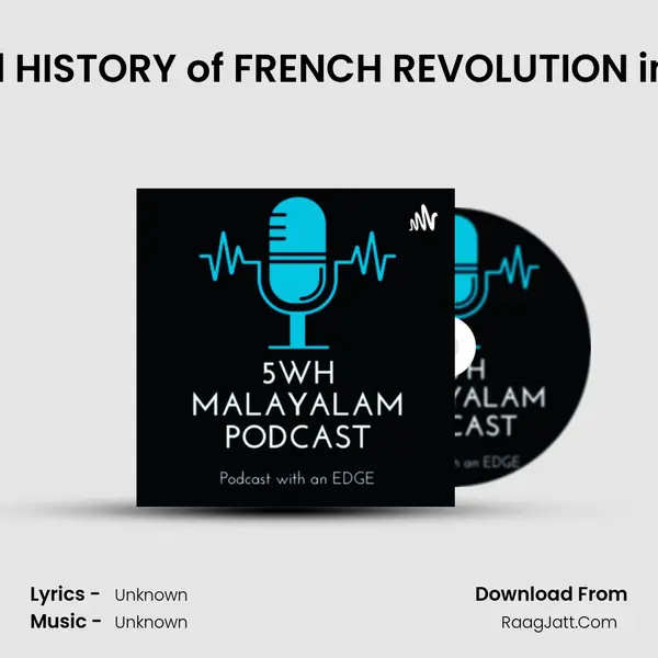 The Story And HISTORY of FRENCH REVOLUTION in MALAYALAM MP3 Song by  Cover