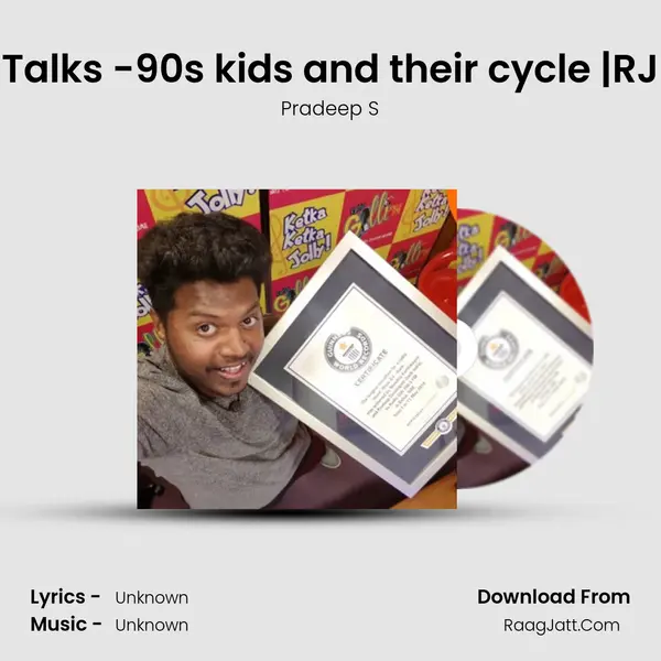 Pradeep Talks -90s kids and their cycle |RJ Pradeep mp3 song