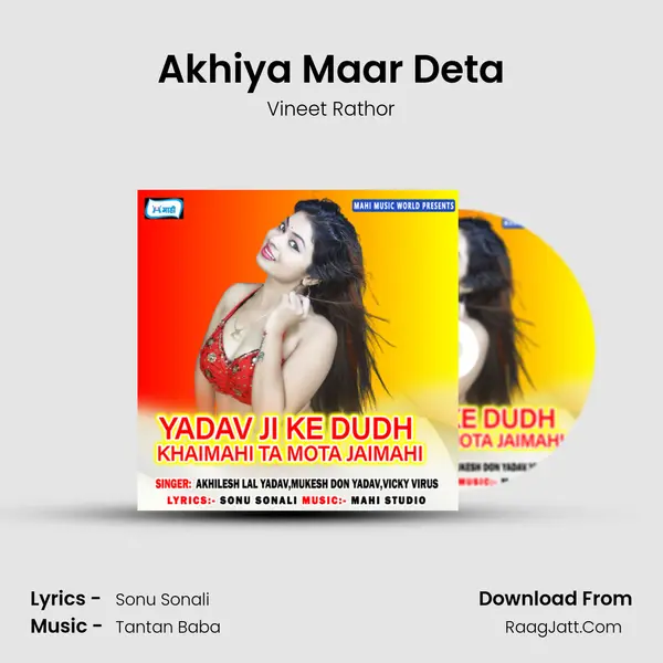 Akhiya Maar Deta MP3 Song by Vineet Rathor Cover