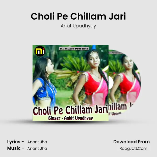 Choli Pe Chillam Jari MP3 Song by Ankit Upadhyay Cover