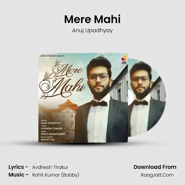 Mere Mahi MP3 Song by Anuj Upadhyay Cover