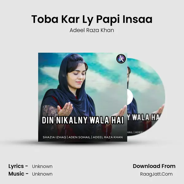 Toba Kar Ly Papi Insaa mp3 song