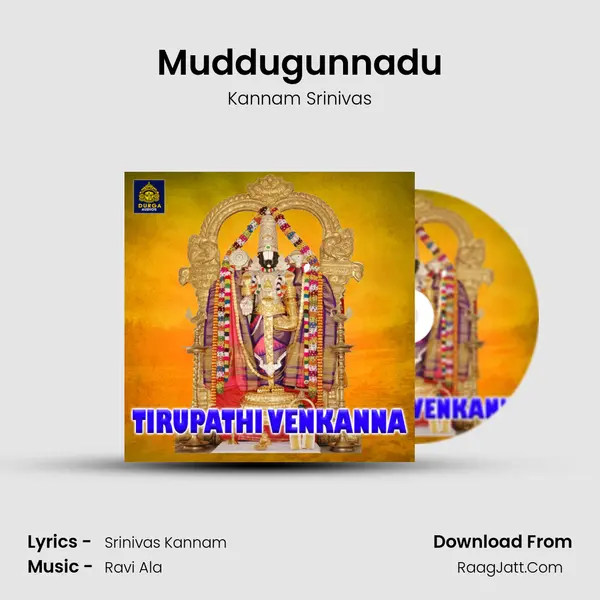 Muddugunnadu MP3 Song by Kannam Srinivas Cover