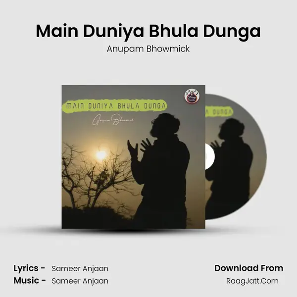 Main Duniya Bhula Dunga mp3 song