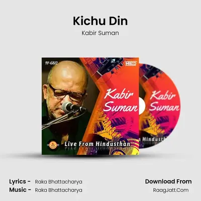 Kichu Din MP3 Song by Kabir Suman Cover