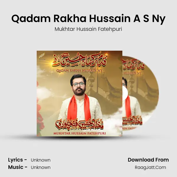 Qadam Rakha Hussain A S Ny mp3 song