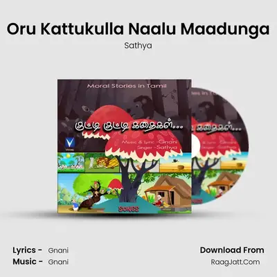 Oru Kattukulla Naalu Maadunga MP3 Song by Sathya Cover
