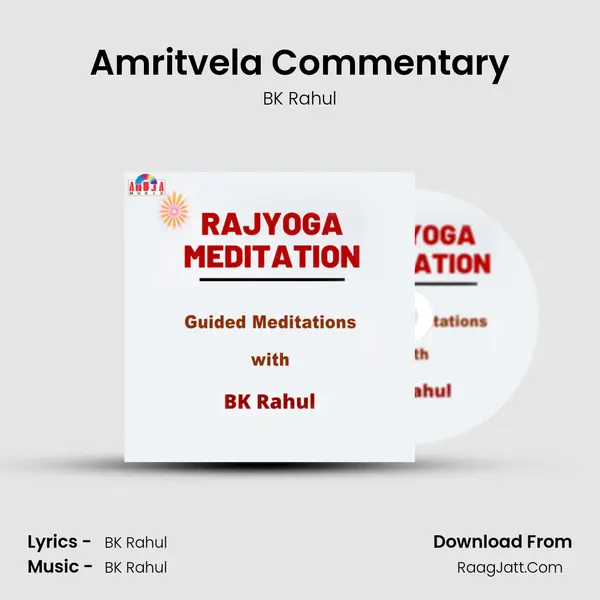Amritvela Commentary MP3 Song by BK Rahul Cover