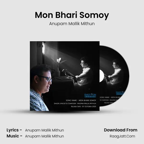 Mon Bhari Somoy MP3 Song by Anupam Mallik Mithun Cover