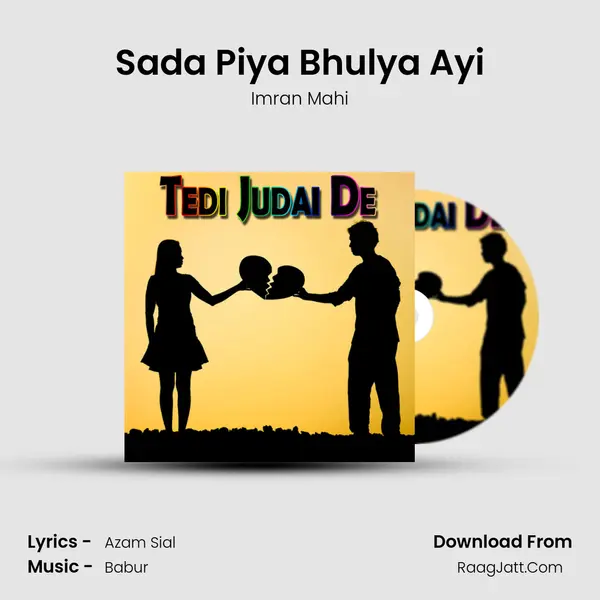 Sada Piya Bhulya Ayi MP3 Song by Imran Mahi Cover