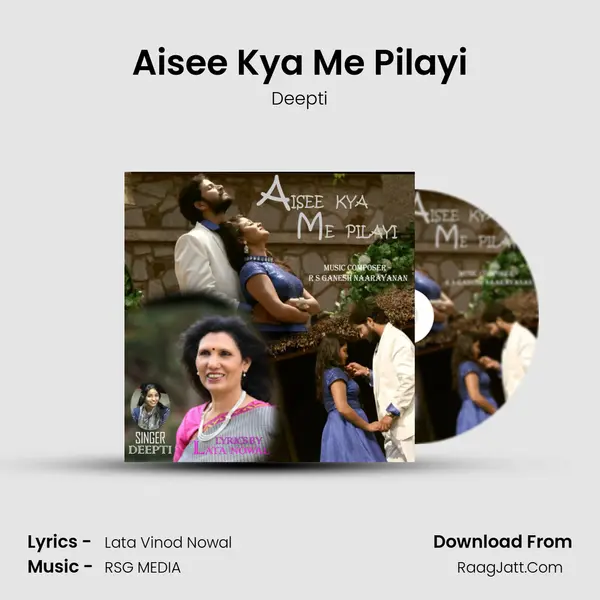 Aisee Kya Me Pilayi MP3 Song by Deepti Cover