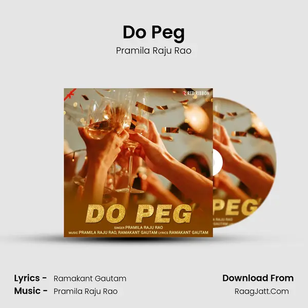 Do Peg MP3 Song by Pramila Raju Rao Cover