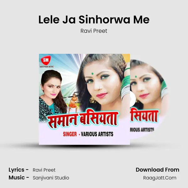 Lele Ja Sinhorwa Me MP3 Song by Ravi Preet Cover
