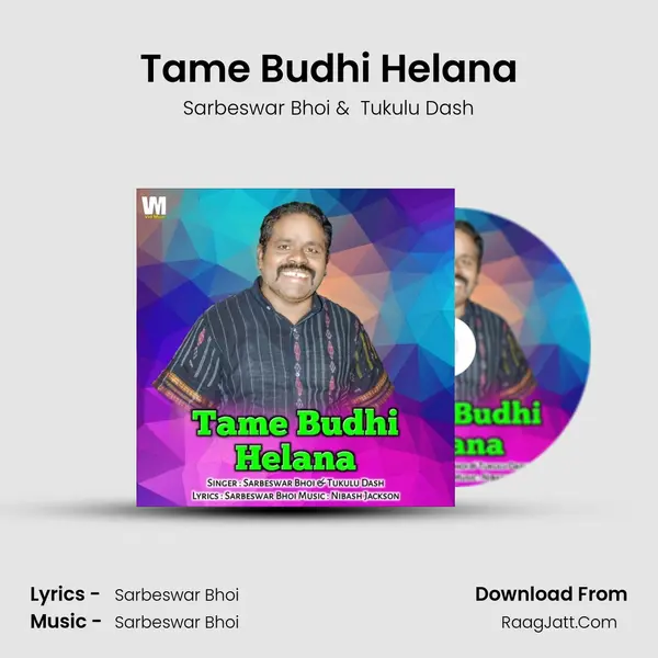 Tame Budhi Helana MP3 Song by Sarbeswar Bhoi Cover