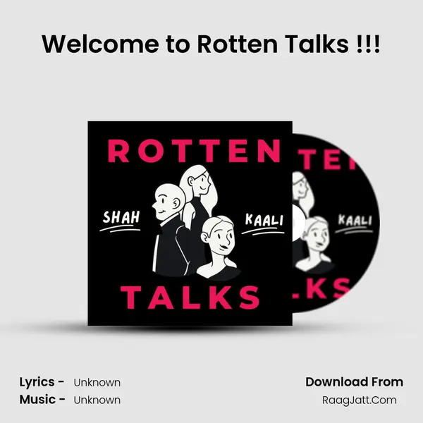 Welcome to Rotten Talks !!! MP3 Song by  Cover