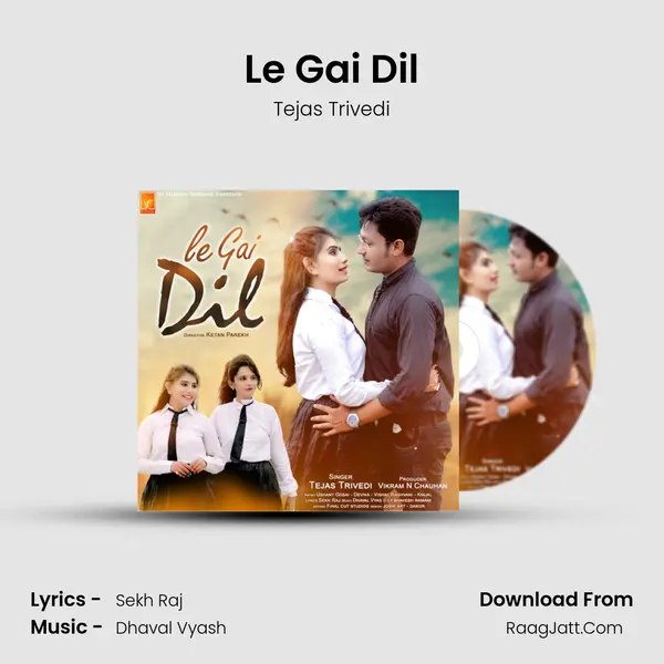 Le Gai Dil MP3 Song by Tejas Trivedi Cover