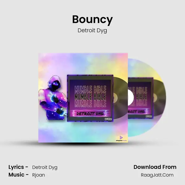 Bouncy MP3 Song by Detroit Dyg Cover